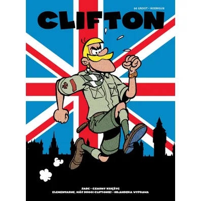Clifton. Tom 3 - Bob  De Groot, Michel  Rodrigue