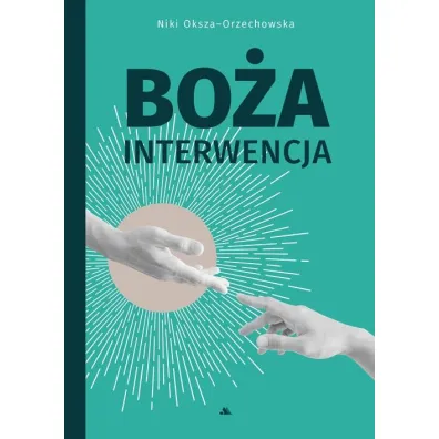 Bo�a interwencja - Niki Oksza-Orzechowska