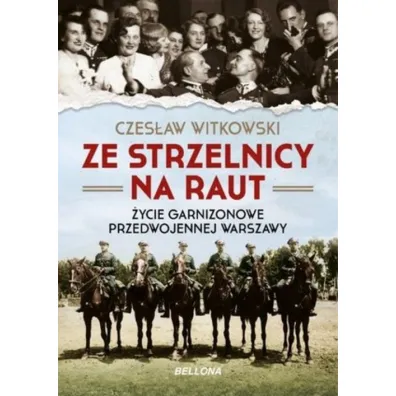 Ze strzelnicy na raut - Czes�aw Witkowski