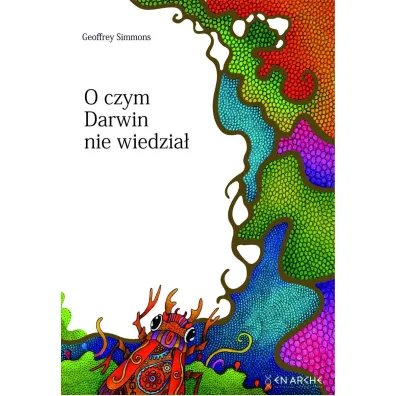 O czym Darwin nie wiedzia� - Geoffrey  Simmons