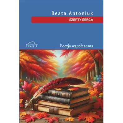Szepty serca - Beata  Antoniuk