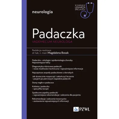 Padaczka. Vademecum neurologa. W gabinecie lekarza specjalisty. Neurologia - Magdalena Bosak