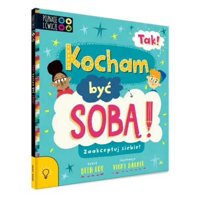 Tak kocham by� sob� Zaakceptuj siebie!