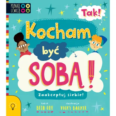 Tak kocham by� sob� Zaakceptuj siebie!