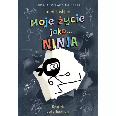 Moje �ycie jako… ninja - Janet Tashjian