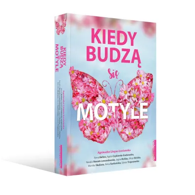 Kiedy budz� si� motyle