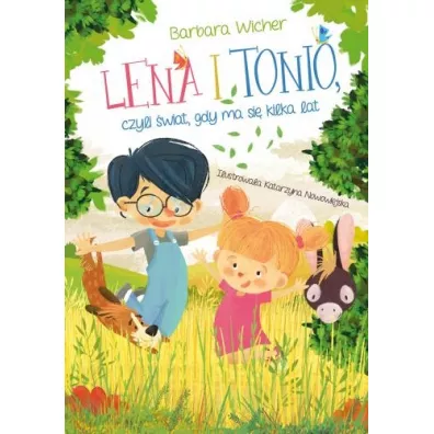 Lena i Tonio, czyli �wiat, gdy ma si� kilka lat - Barbara Wicher