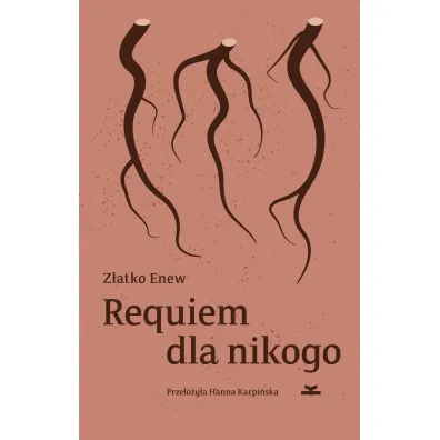 Requiem dla nikogo - Enew Z�atko
