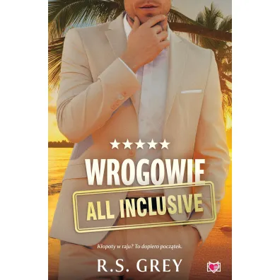 Wrogowie all inclusive - R. S. Grey