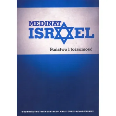 Medinat Israel. Pa�stwo i to�samo�� - Konrad Zieli�ski, Joanna Krauze