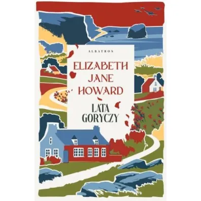 Lata goryczy. Kroniki Cazalet�w. Tom 3 - Elizabeth Jane Howard
