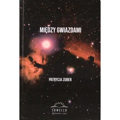 Mi�dzy gwiazdami - Patrycja  Zuber