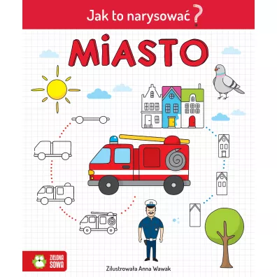 Miasto. Jak to narysowa?