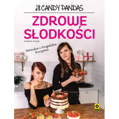 Zdrowe s�odko�ci - Angelika  Kuczma, Monika  Kuczma
