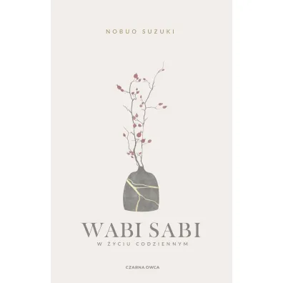 Wabi Sabi. W �yciu codziennym