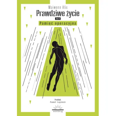 Pami�� operacyjna. Prawdziwe �ycie. Tom 2 - Maiwenn Alix