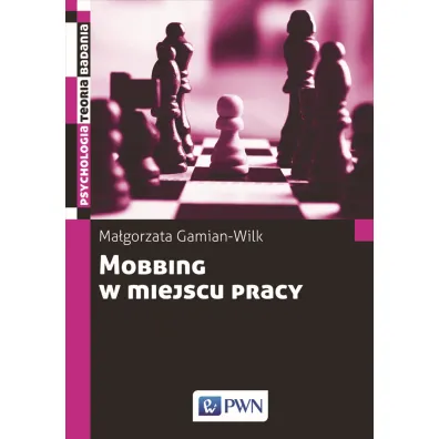 Mobbing w miejscu pracy - Ma�gorzata Gamian-Wilk
