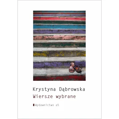 Wiersze wybrane - Krystyna D�browska