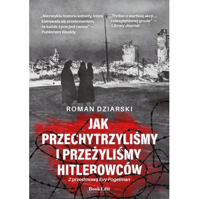 Jak przechytrzyli�my i prze�yli�my hitlerowc�w?