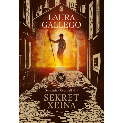 Sekret Xeina. Stra�nicy Cytadeli. Tom 2 - Laura Gallego