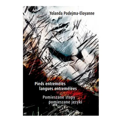 Pomieszane stopy pomieszane j�zyki - Yolanda Podejma-Eloyanne
