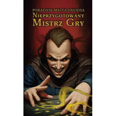 Nieprzygotowany Mistrz Gry