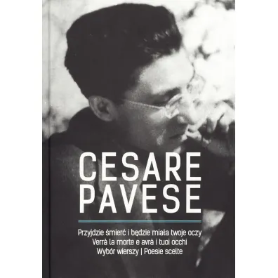 Przyjdzie �mier� i b�dzie mia�a twoje oczy - Pavese Cesare