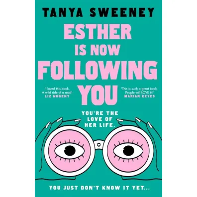Esther is Now Following You - Tanya  Sweeney