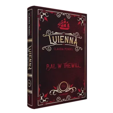 Luienna. Bal w Trewill. Tom 1