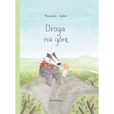 Droga na g�r� - Marianne Dubuc