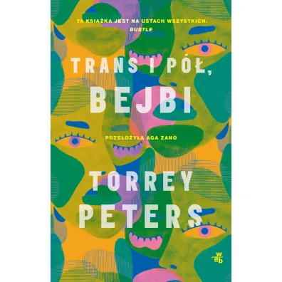 Trans i p�, bejbi - Torrey Peters
