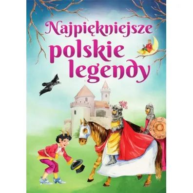 Najpi�kniejsze polskie legendy