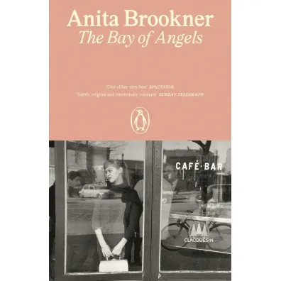 The Bay Of Angels - Anita Brookner