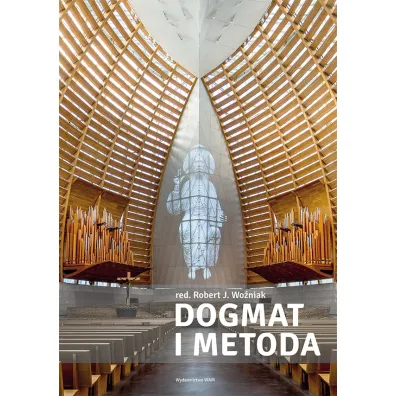 Dogmat i metoda oprawa mi�kka - Wo�niak Robert J ks redakcja