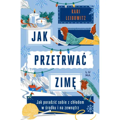 Jak przetrwa� zim�