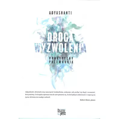 Droga wyzwolenia - Adyashanti