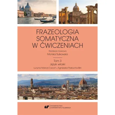 Frazeologia somatyczna w �wiczeniach T.3 - Monika Su�kowska