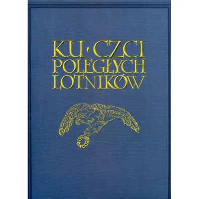 Ku czci poleg�ych lotnik�w - oprawa mi�kka