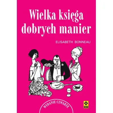 Wielka ksi�ga dobrych manier - Elisabeth Bonneau