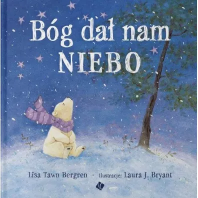 B�g da� nam niebo - Lisa Tawn Bergren