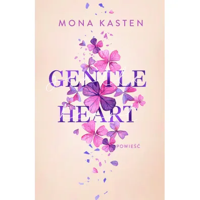 Gentle Heart. Seria Scarlet Luck.Tom 3