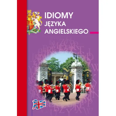 Idiomy j�zyka angielskiego - Anna Strzeszewska