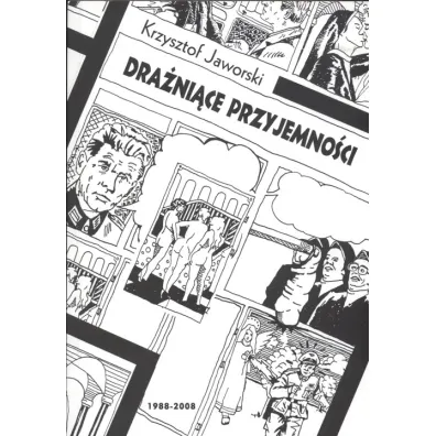 Dra�ni�ce przyjemno�ci 1988-2008 - Krzysztof Jaworski