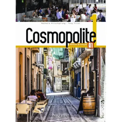 Cosmopolite 1. Podr�cznik + DVD-Rom + Parcours digital - Hirschsprung Nathalie, Tony Tricot