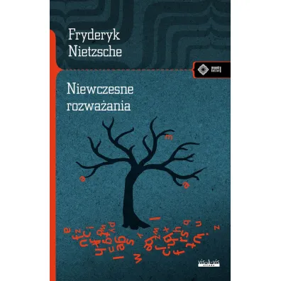 Niewczesne rozwa�ania - Fryderyk Nietzsche