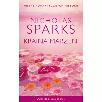 Kraina marze� (pocket) - Nicholas Sparks