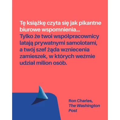 Bezwzgl�dni. O w�adzy, chciwo�ci i upadku idea��w najwi�kszego portalu spo�eczno�ciowego