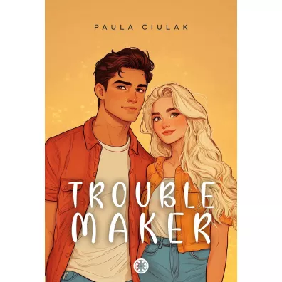 Troublemaker - Paula  Ciulak