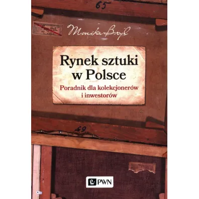 Rynek sztuki w Polsce - Monika Bryl