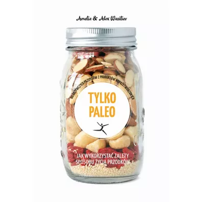 Tylko paleo. Zielona seria - Alex  Wasiliev, Amelia  Wasiliev